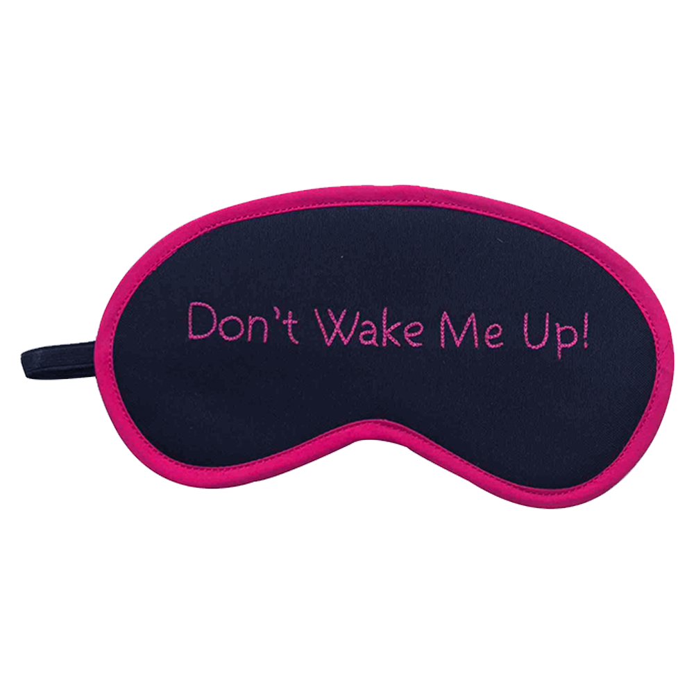 Don't Wake Me Up (Pink) Eye Mask