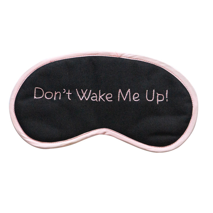Don't Wake Me Up Pink Border Eye Mask