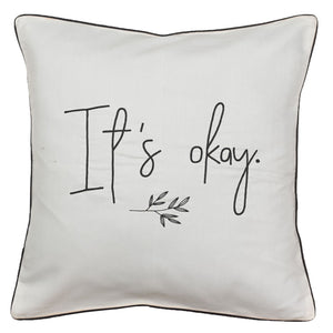 It's Okay Cushion Cover