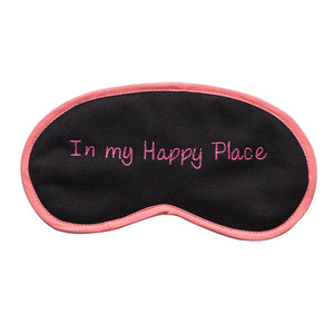 In My Happy Place (Pink Border) Eye Mask