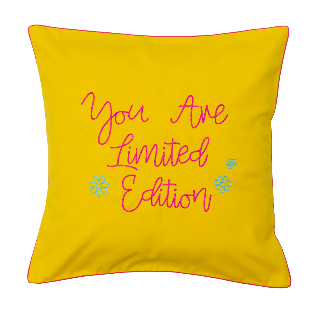 You are Limited Edition Cushion Cover