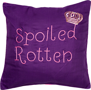 Spoiled Rotten Purple Cushion Cover